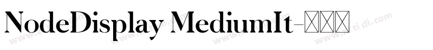 NodeDisplay MediumIt字体转换
